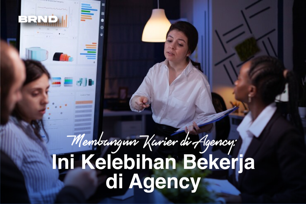 Memabangun Karier di Agency (1)