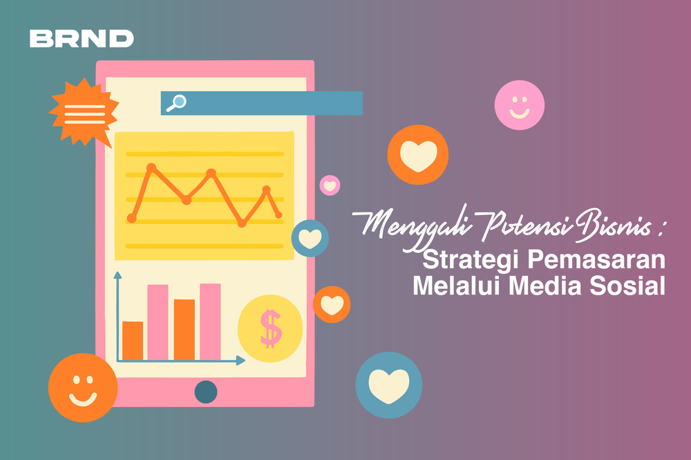 Strategi Pemasaran Melalui Media Sosial