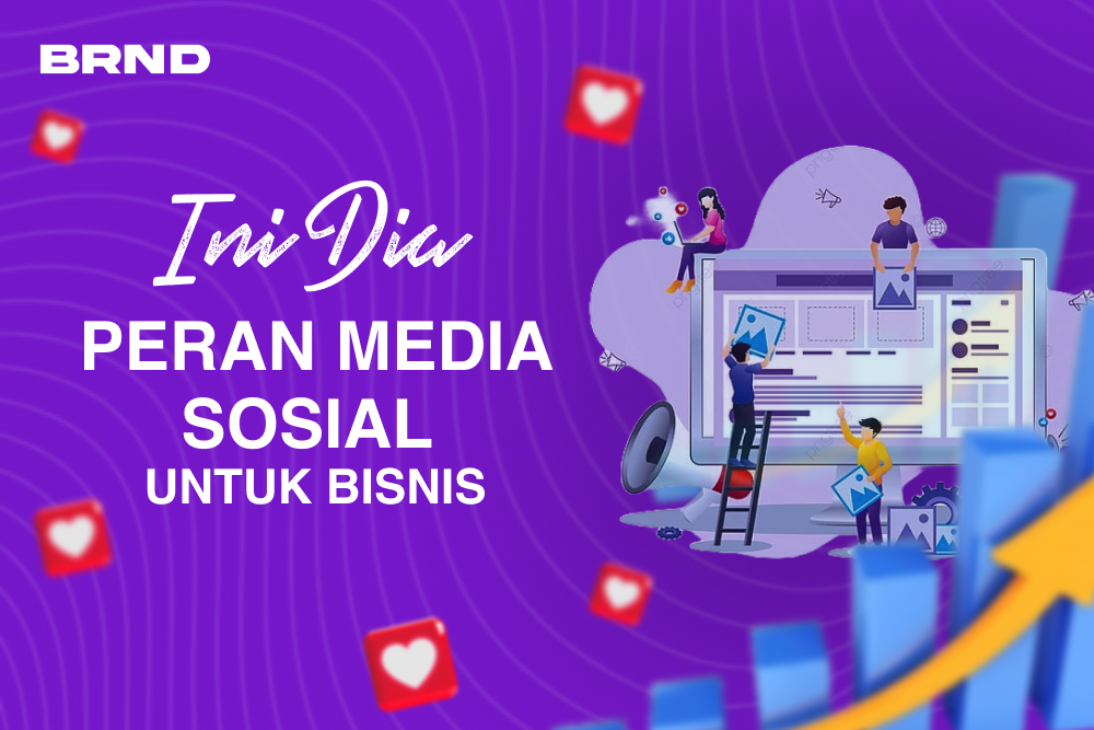 Peran Media Sosial Untuk Bisnis